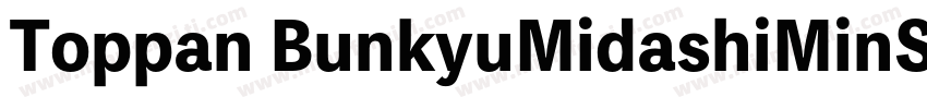 Toppan BunkyuMidashiMinStd字体转换